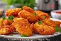 Panduan Memasak Nugget Air Fryer yang Crispy dan Juice Panduan Memasak Nugget Air Fryer yang Crispy dan Juice