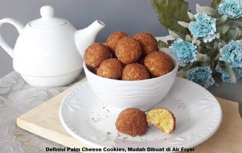 Definisi Palm Cheese Cookies, Mudah Dibuat di Air Fryer