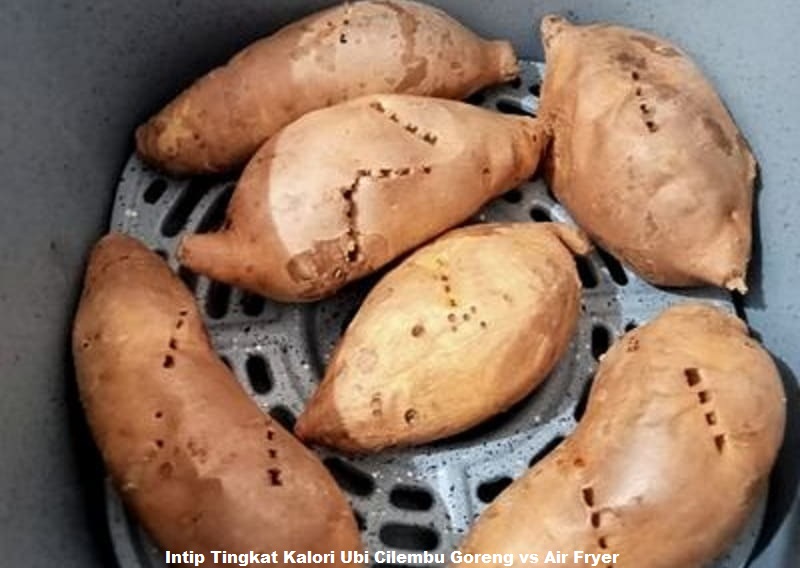Intip Tingkat Kalori Ubi Cilembu Goreng vs Air Fryer